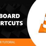 VLC Keyboard Shortcuts 【Hotkeys List】